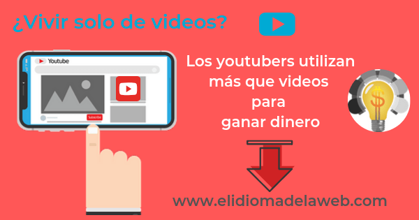 Los Youtubers Utilizan Más Que Videos Para Ganar Dinero