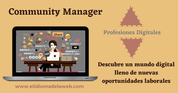 Profesiones Digitales: Community Manager profesión digital Community Manager