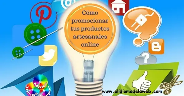 pautas para vender y promocionar tus productos artesanales online