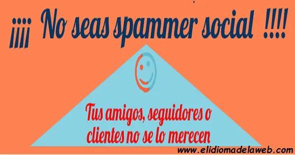 cómo no ser spammer social