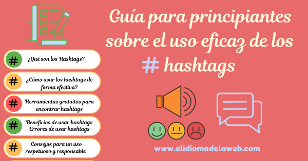 Todo lo que necesitas saber sobre el uso de hashtags