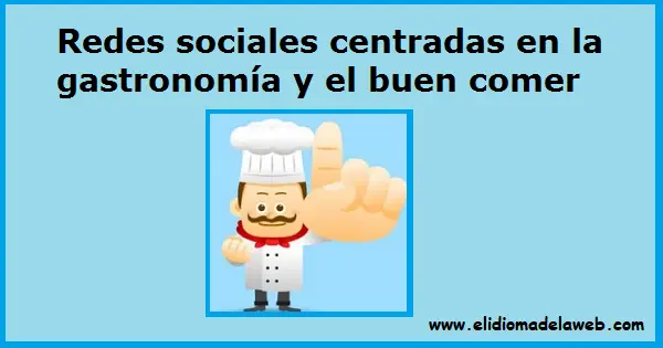 Ruta gastronómica por las Redes Sociales gastronomia redes sociales