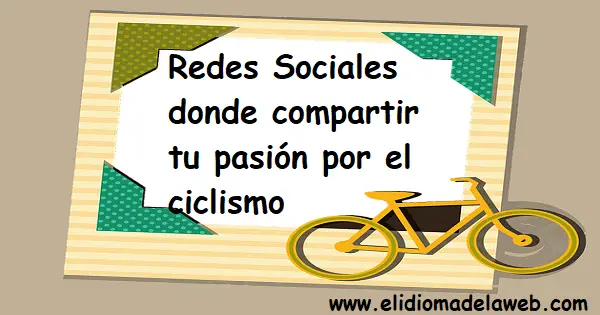 Redes Sociales donde compartir tu pasión por el ciclismo redes sociales especializadas en ciclismo